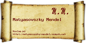 Matyasovszky Mendel névjegykártya